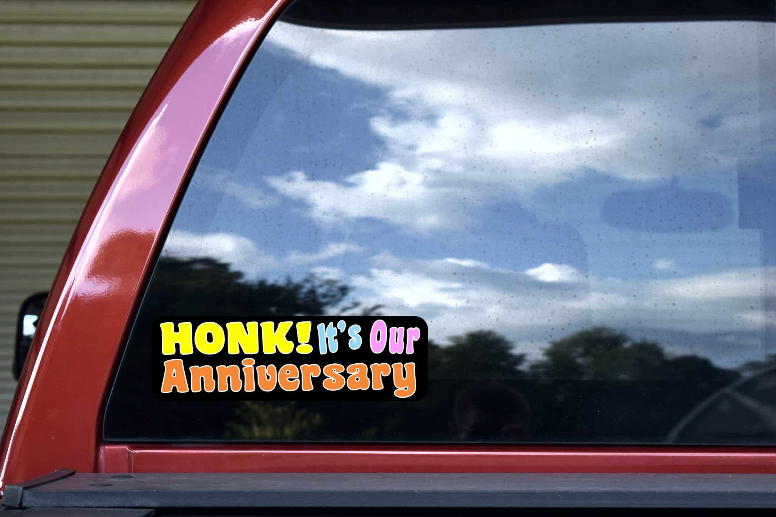 10in x 3in Honk! Its Our Anniversary Bumper Sticker