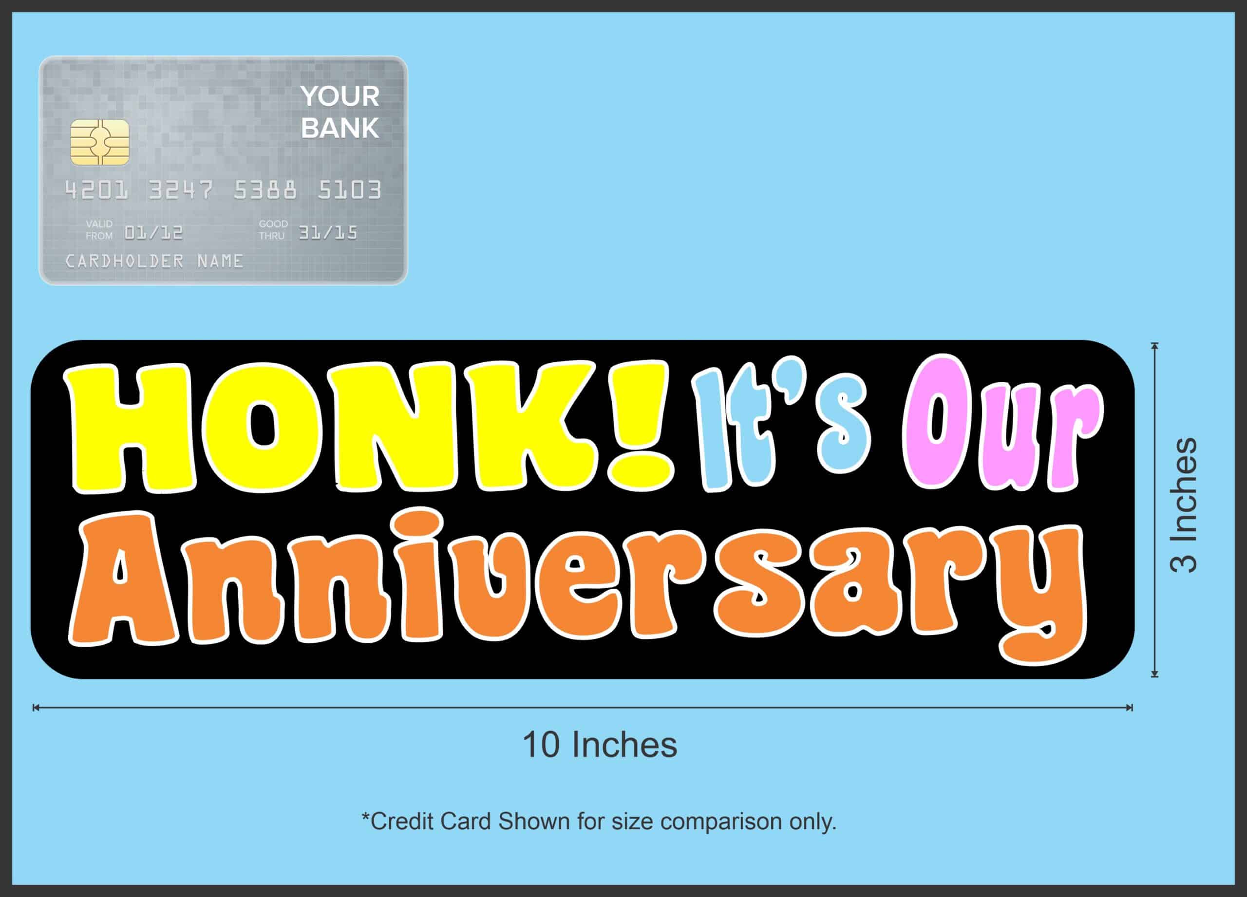 10in x 3in Honk! Its Our Anniversary Bumper Sticker