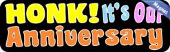 10in x 3in Honk! Its Our Anniversary Bumper Magnet