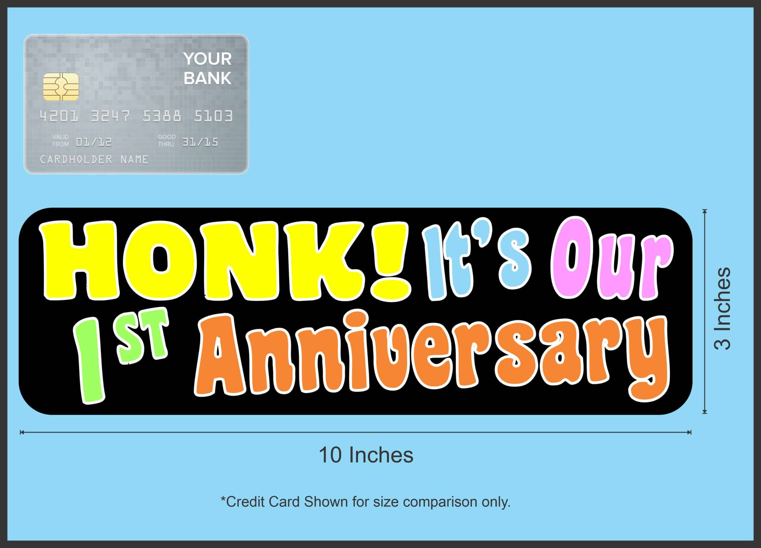 10in x 3in Honk! It's Our First Anniversary Bumper Magnet Vehicle Magnets