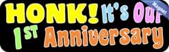 10in x 3in Honk! It's Our First Anniversary Bumper Magnet Vehicle Magnets