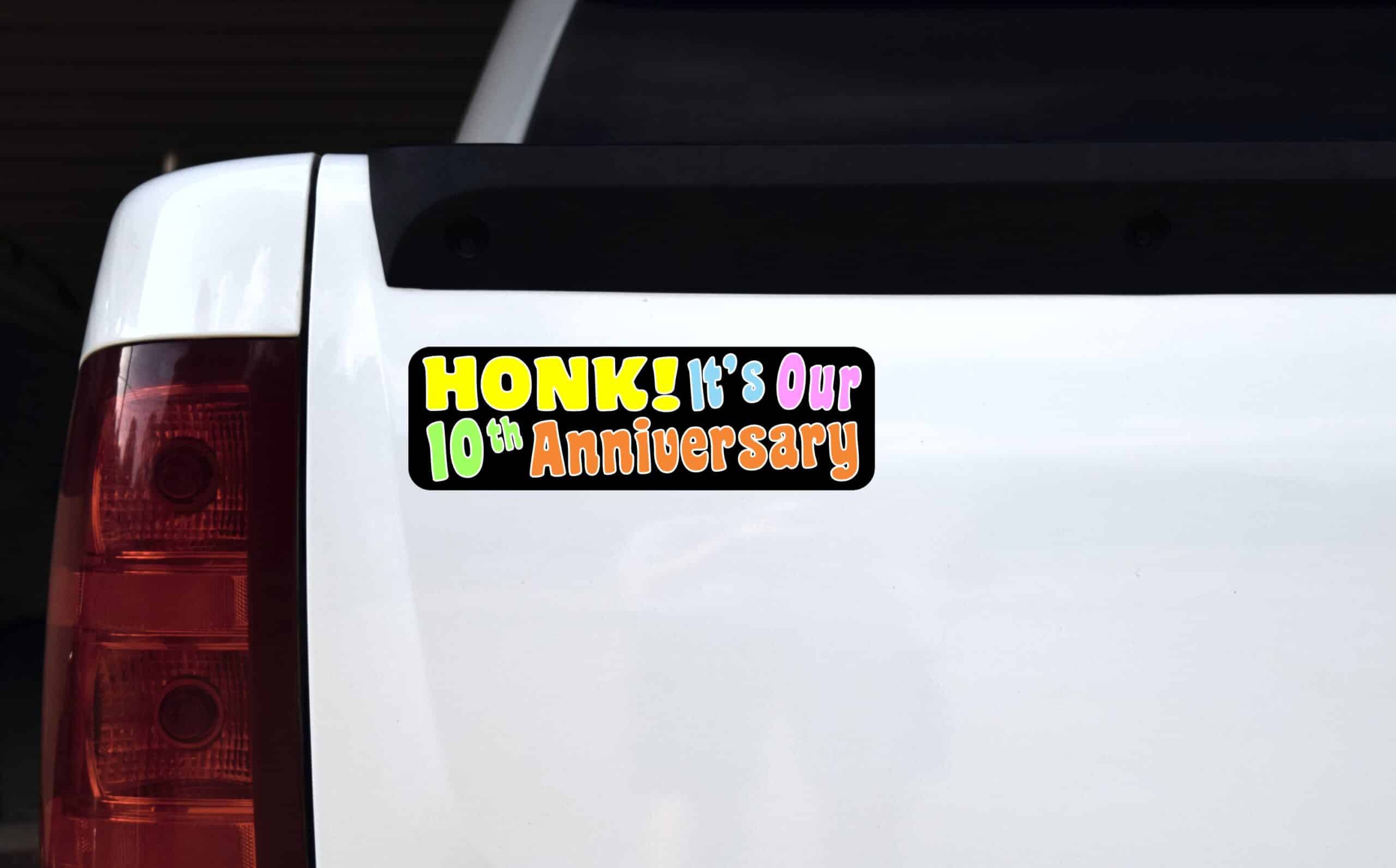 10in x 3in Honk! It's Our Tenth Anniversary Bumper Magnet Vehicle Magnets