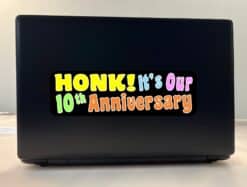 10inx3in Honk! It's Our Tenth Anniversary Bumper Sticker Vehicle Stickers