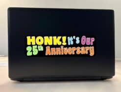 10 x 3 Honk! It's Our Twenty-Fifth Anniversary Bumper Sticker Car Stickers