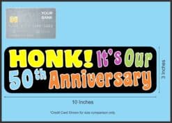 10inx3in Honk! It's Our Fiftieth Anniversary Bumper Magnet Vehicle Magnets