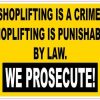 Shoplifting Is a Crime Sticker