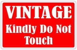 Vintage Kindly Do Not Touch Magnet