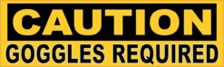 Caution Goggles Required Magnet