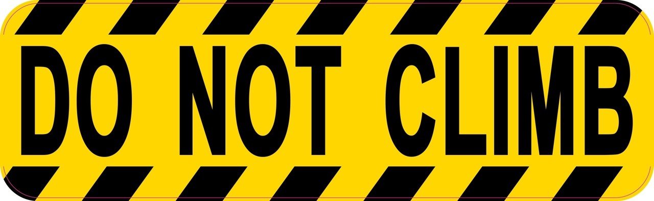 Do Not Climb Magnet