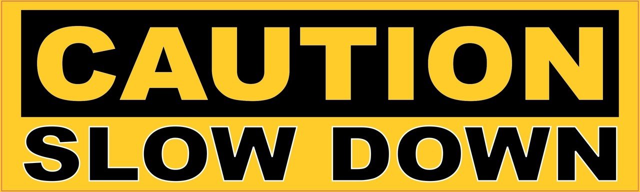 Caution Slow Down Magnet