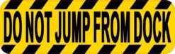 Do Not Jump From Dock Magnet