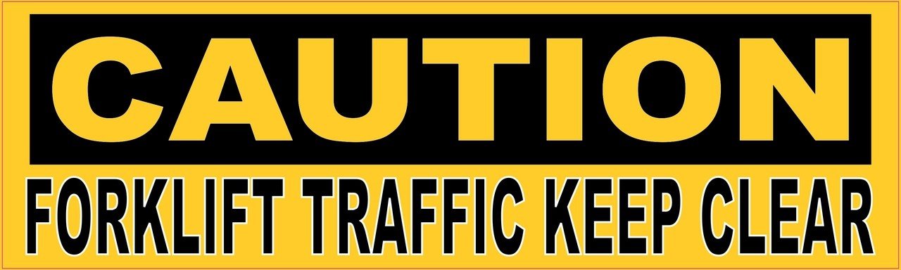 Caution Forklift Traffic Keep Clear Magnet