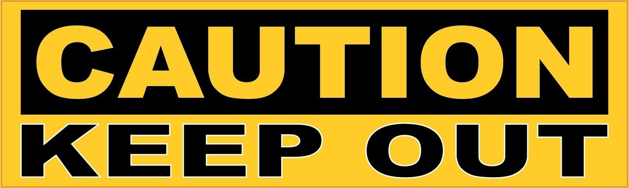 Caution Keep Out Magnet