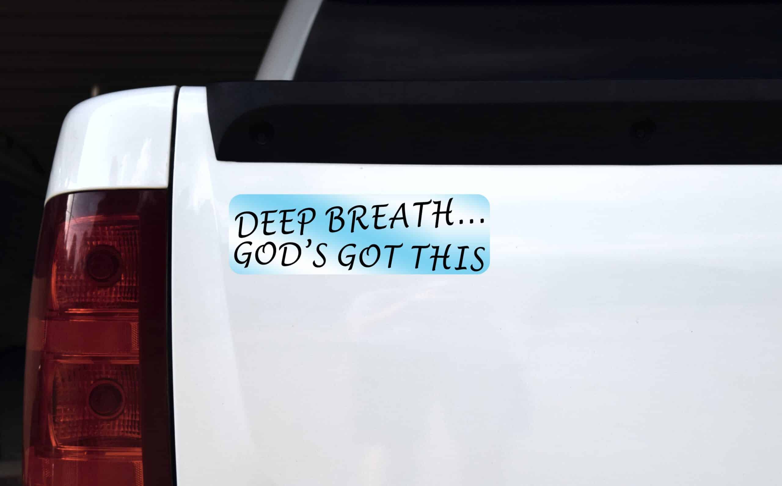 10in x 3in Deep Breath... God's Got This Sticker