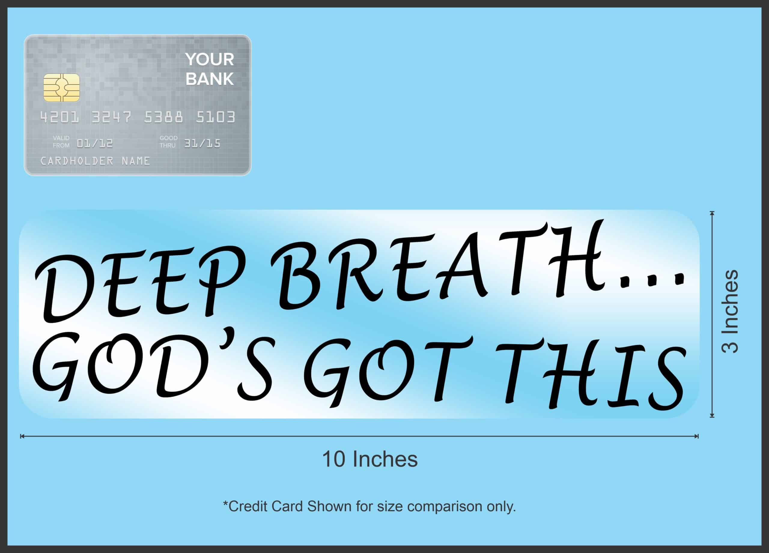 10in x 3in Deep Breath... God's Got This Sticker