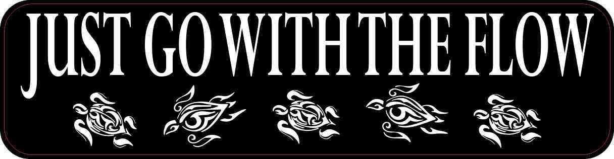 Just Go With the Flow Magnet