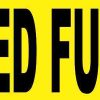 Yellow Unleaded Fuel Only Sticker