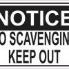 Notice No Scavenging Keep Out Permanent Vinyl Sticker