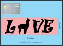 10in x 3in Love Llama Bumper Sticker