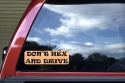 10in x 3in Don't Hex and Drive Bumper Sticker