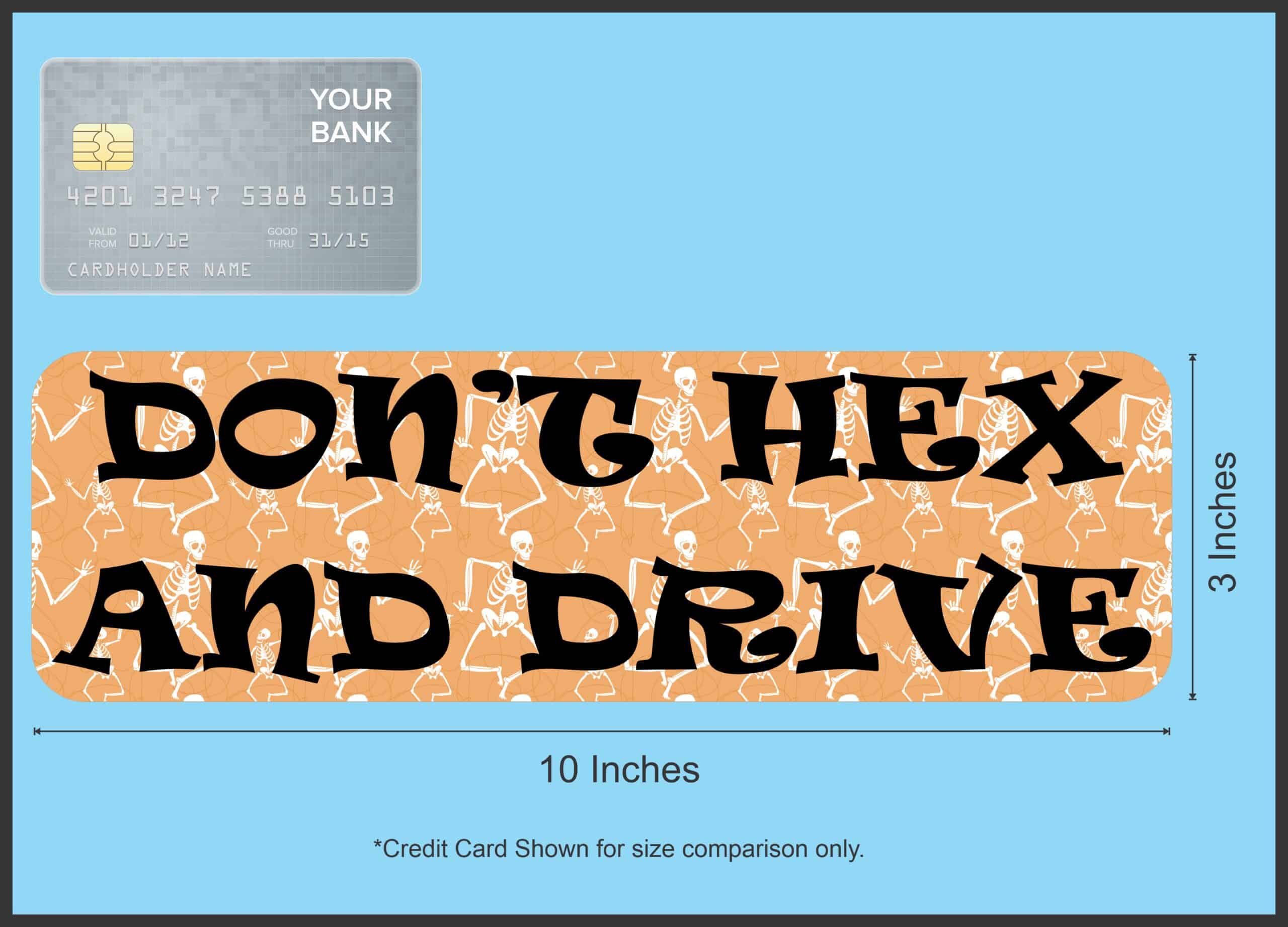10in x 3in Don't Hex and Drive Magnet