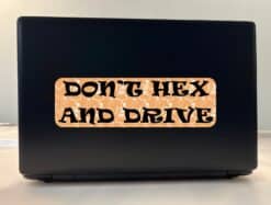 10in x 3in Don't Hex and Drive Bumper Sticker