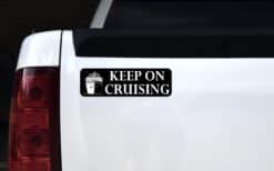 10in x 3in Keep on Cruising Magnet