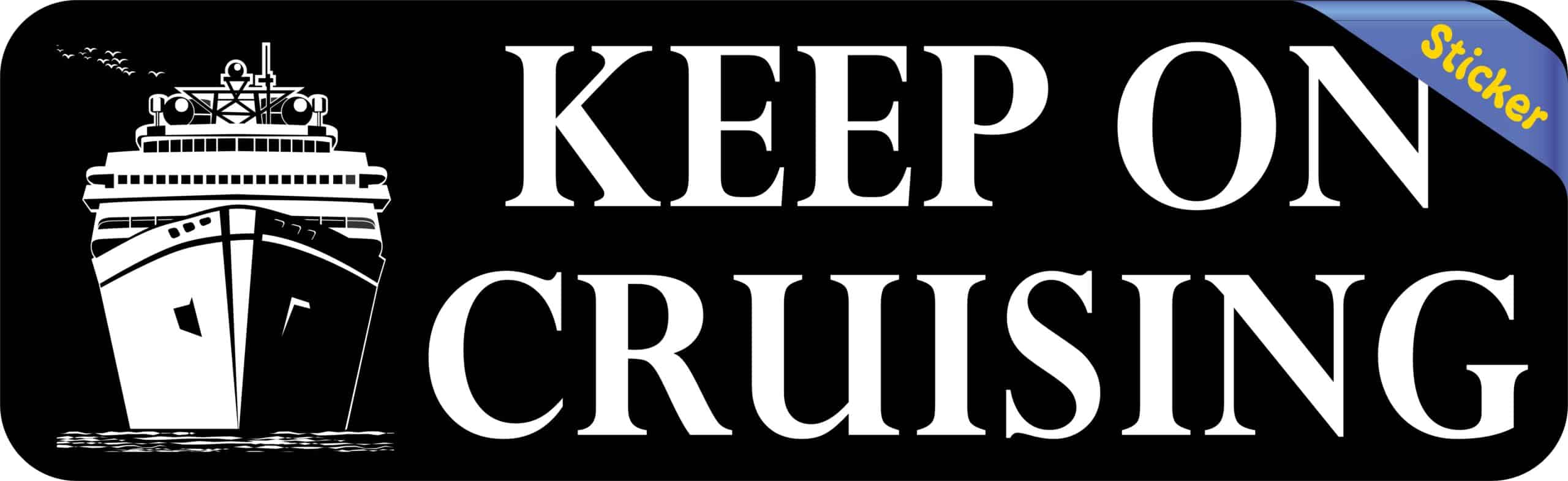 10in x 3in Keep on Cruising Bumper Sticker