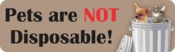 Pets Are Not Disposable Sticker