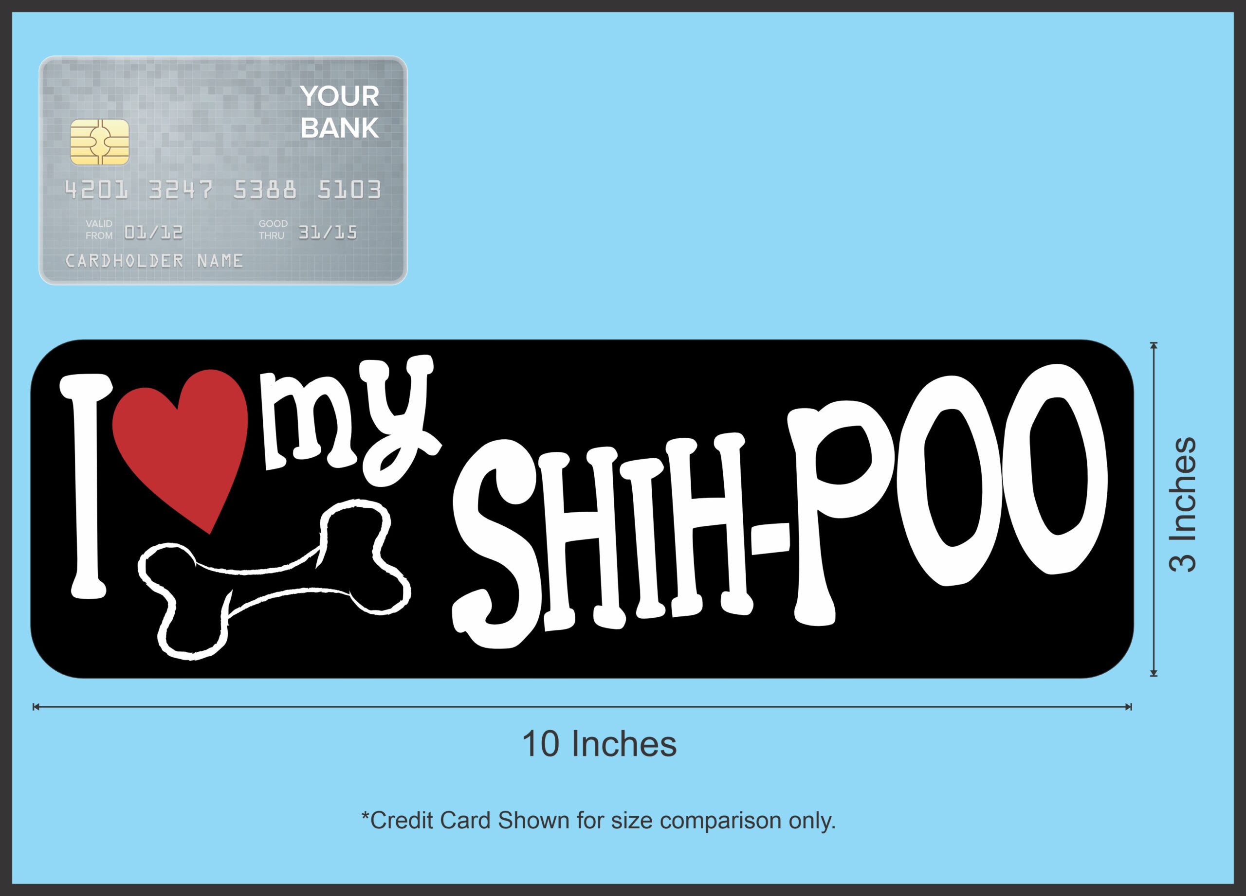 10in x 3in I Love My Shih-Poo Bumper Sticker