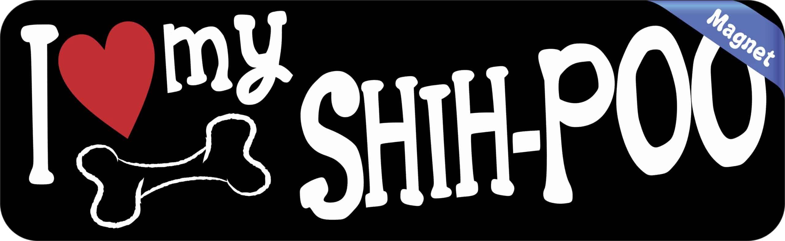 10in x 3in I Love My Shih-Poo Magnet