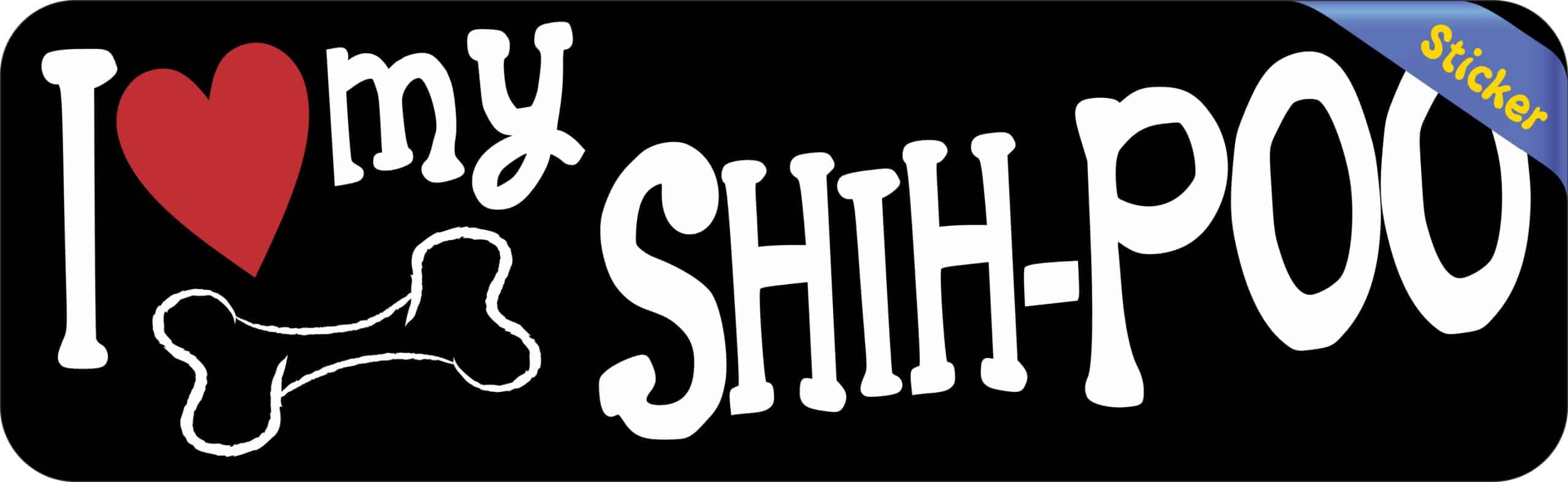 10in x 3in I Love My Shih-Poo Bumper Sticker