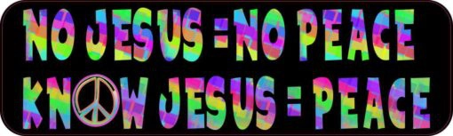 Colorful No Jesus No Peace Bumper Sticker