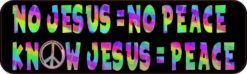 Colorful No Jesus No Peace Magnet