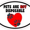 Oval Pets Are Not Disposable Sticker