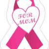 For Mom Breast Cancer Ribbon Sticker