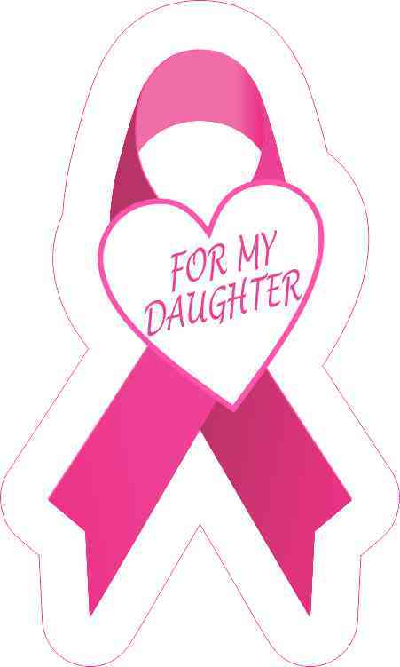 For My Daughter Breast Cancer Ribbon Sticker