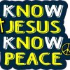 Know Jesus Know Peace Sticker
