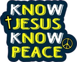 Know Jesus Know Peace Sticker