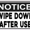 Notice Wipe Down After Use Magnet