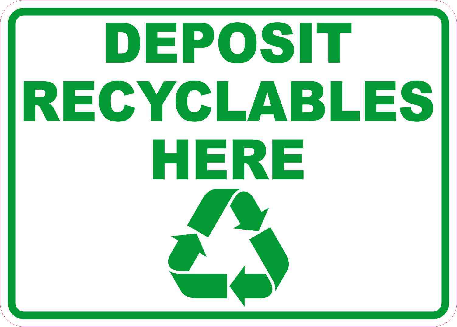 Deposit Recyclables Here Magnet
