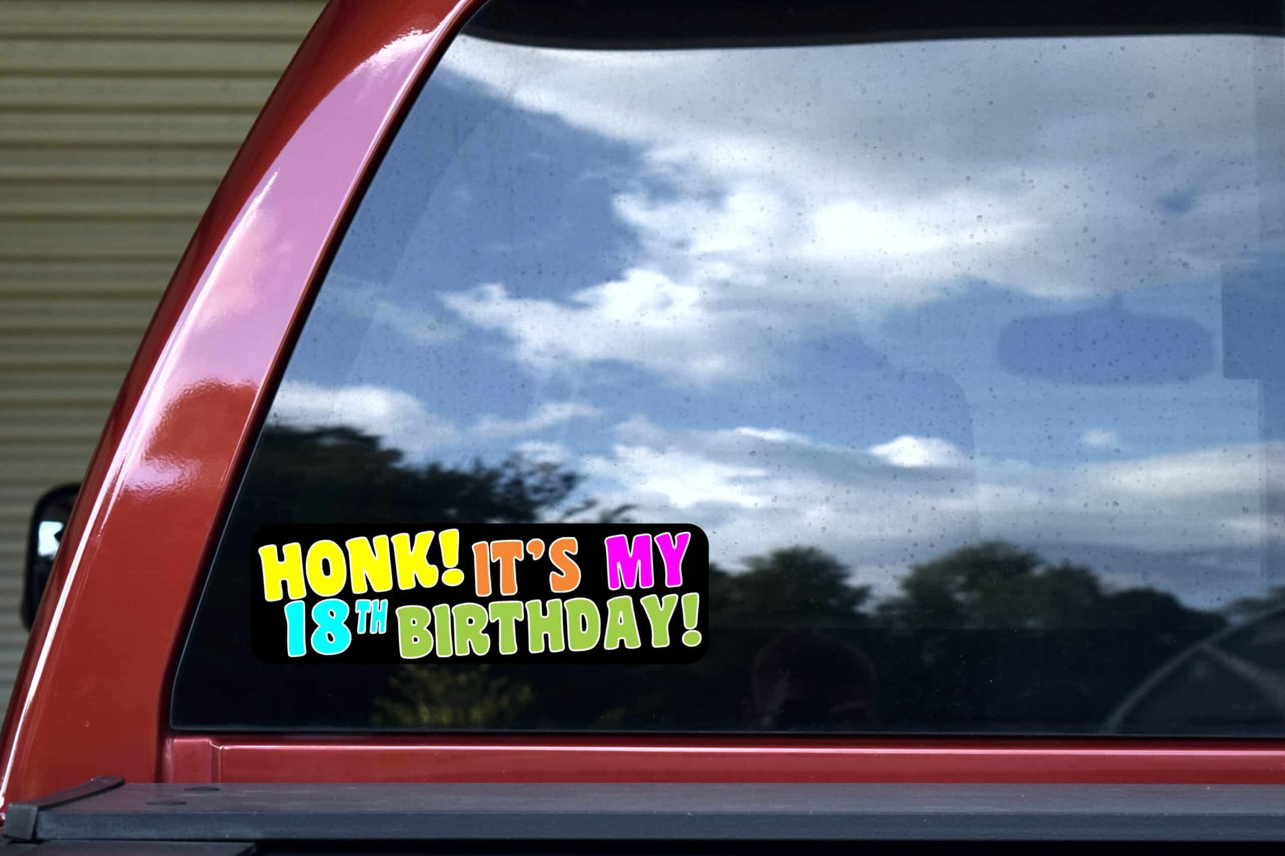 10in x 3in Honk! It's My 18th Birthday Bumper Sticker