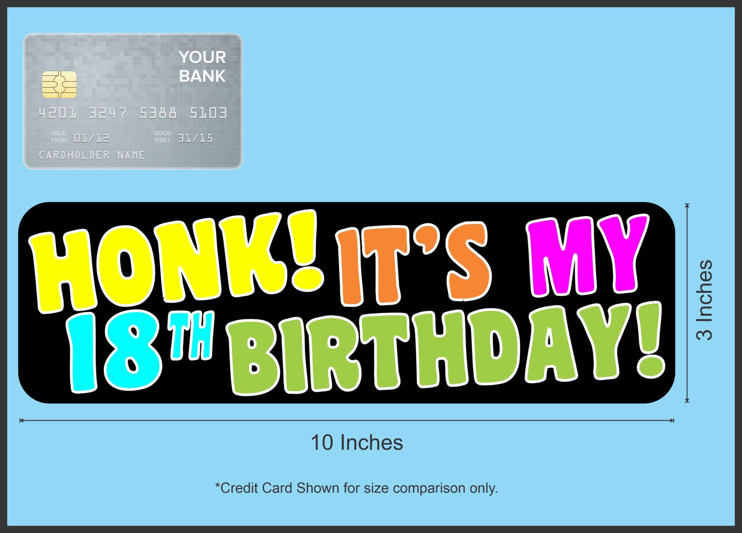 10in x 3in Honk! It's My 18th Birthday Magnet