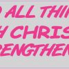 Philippians 4:13 Breast Cancer Magnet