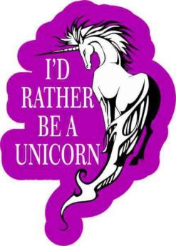 I'd Rather Be a Unicorn Sticker