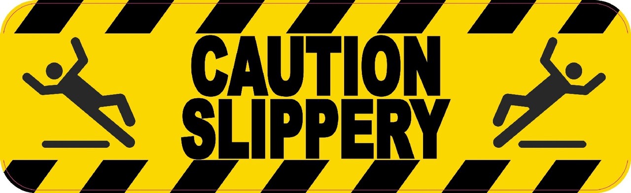 Caution Slippery Magnet
