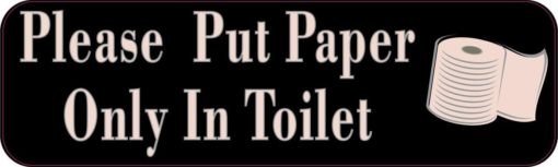 Please Put Paper Only In Toilet Magnet