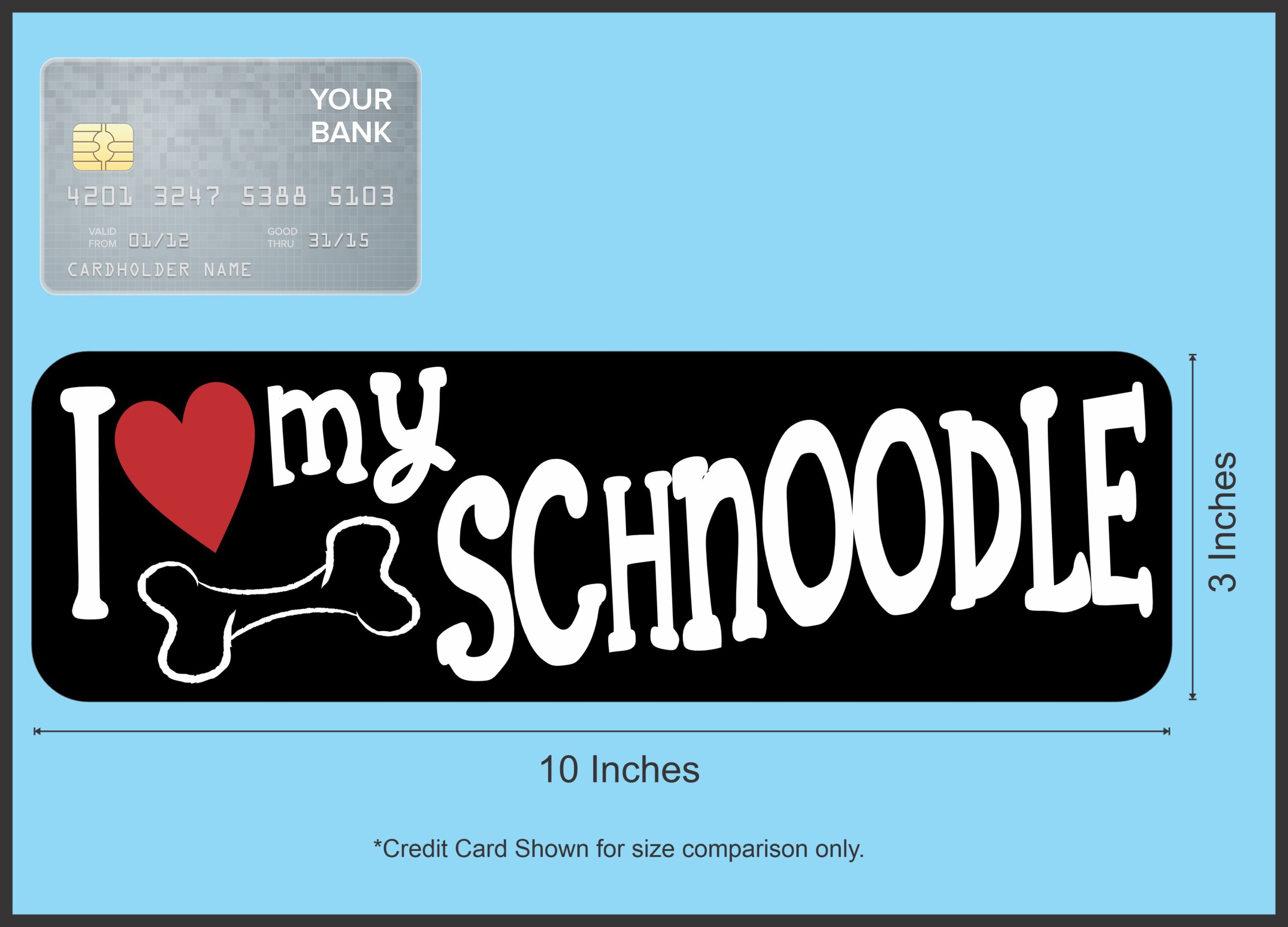 10in x 3in I Love My Schnoodle Magnet
