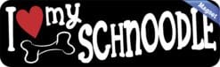10in x 3in I Love My Schnoodle Magnet