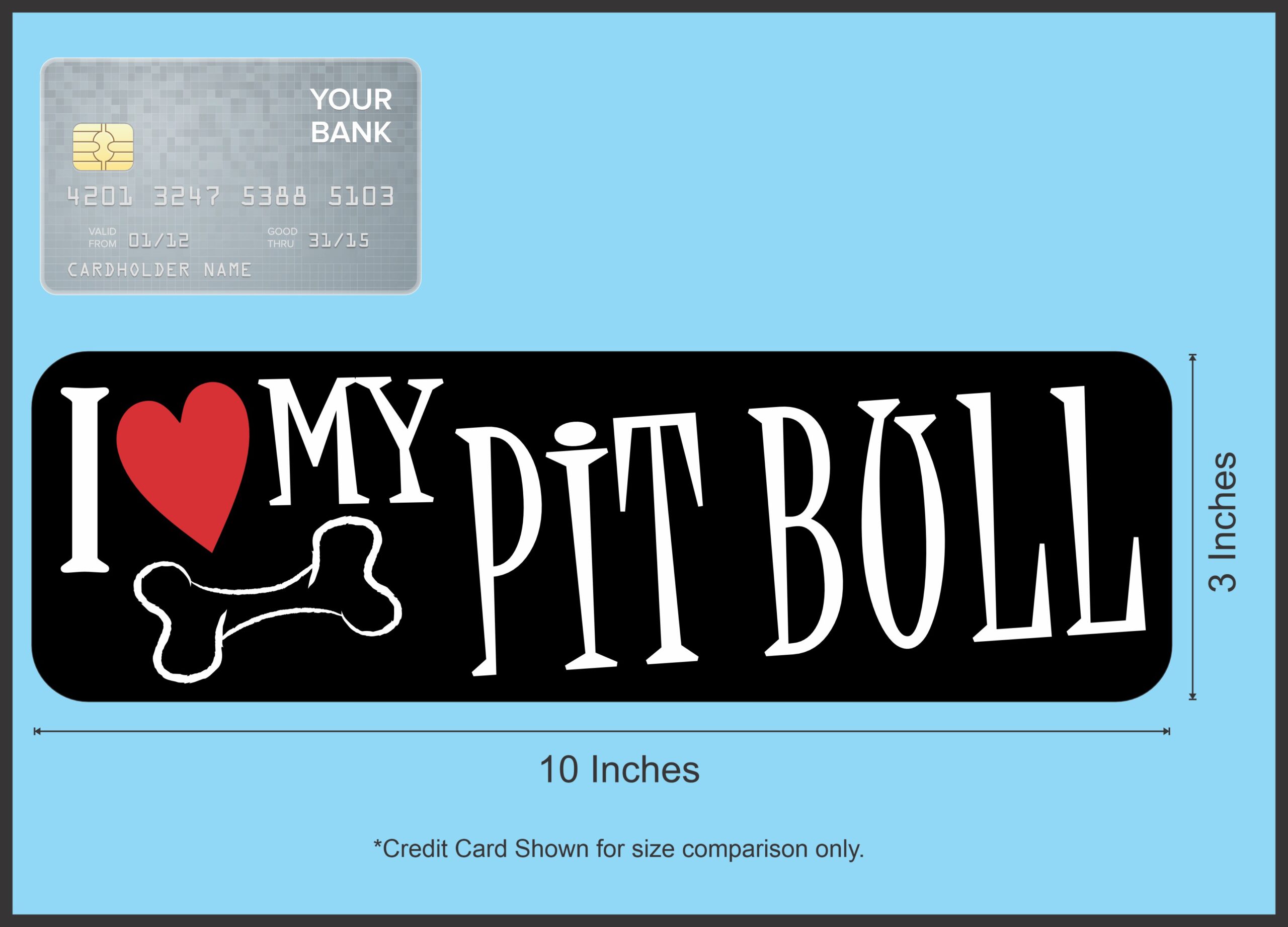 10in x 3in I Love My Pit Bull Magnet